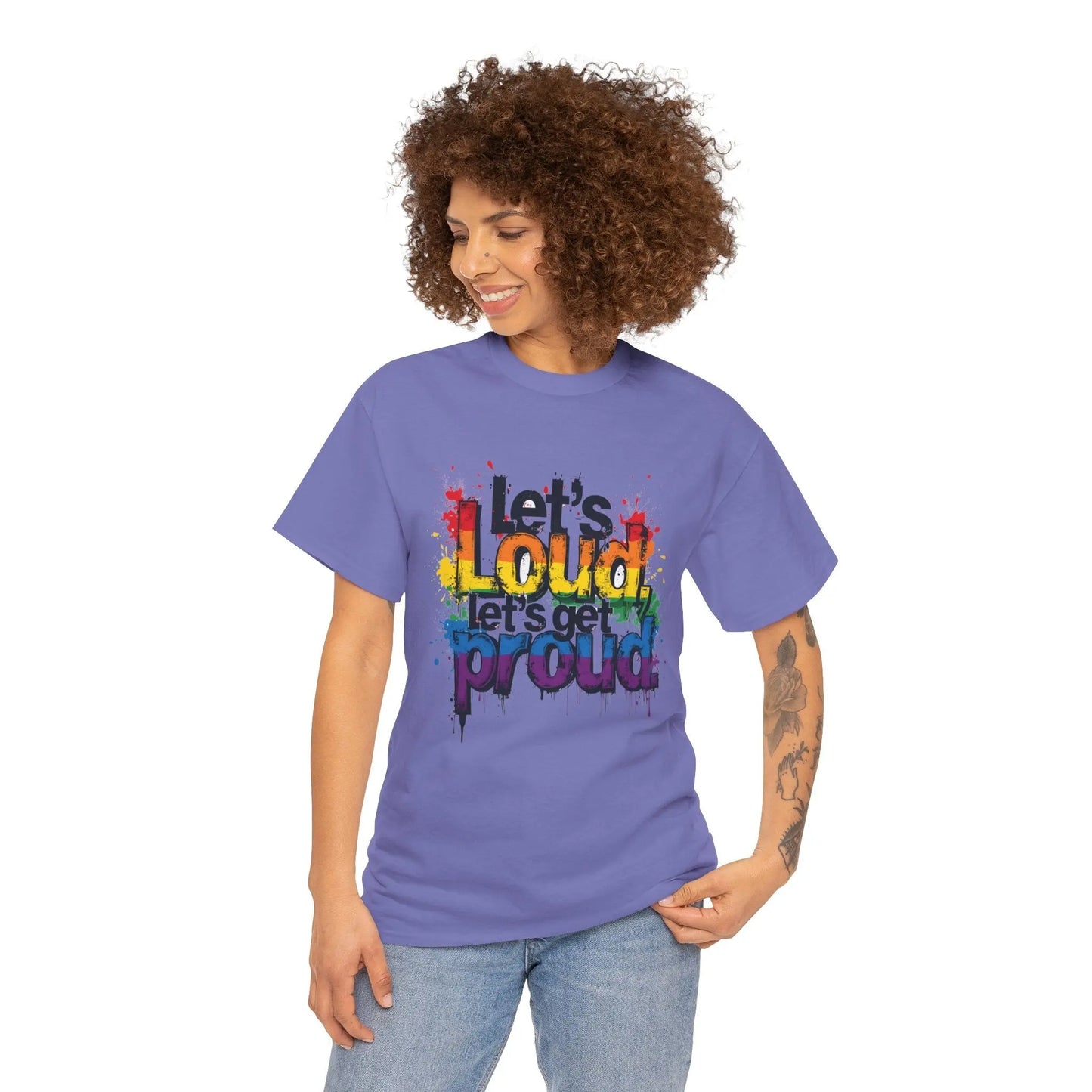 Pride Statement Tee - "Let's Loud, Let's Get Proud!" Unisex Heavy Cotton Shirt Printify