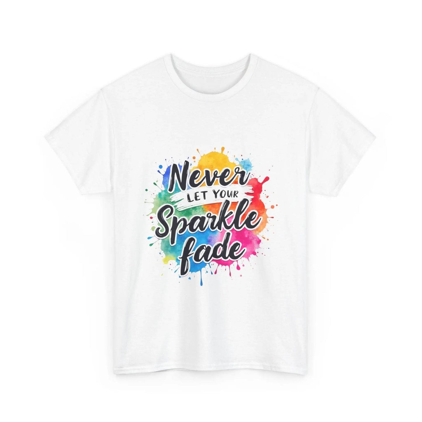 Inspirational Unisex Heavy Cotton Tee - 'Never Let Your Sparkle Fade' My Store